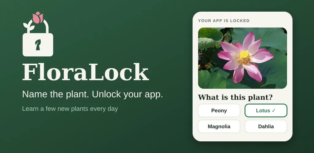 FloraLock: Name the plant. Unlock your app.